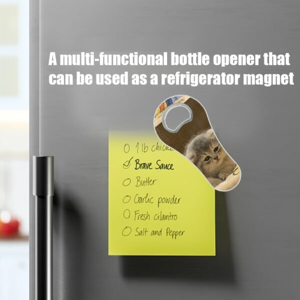 Personalized bottle opener with fridge magnet functionality.